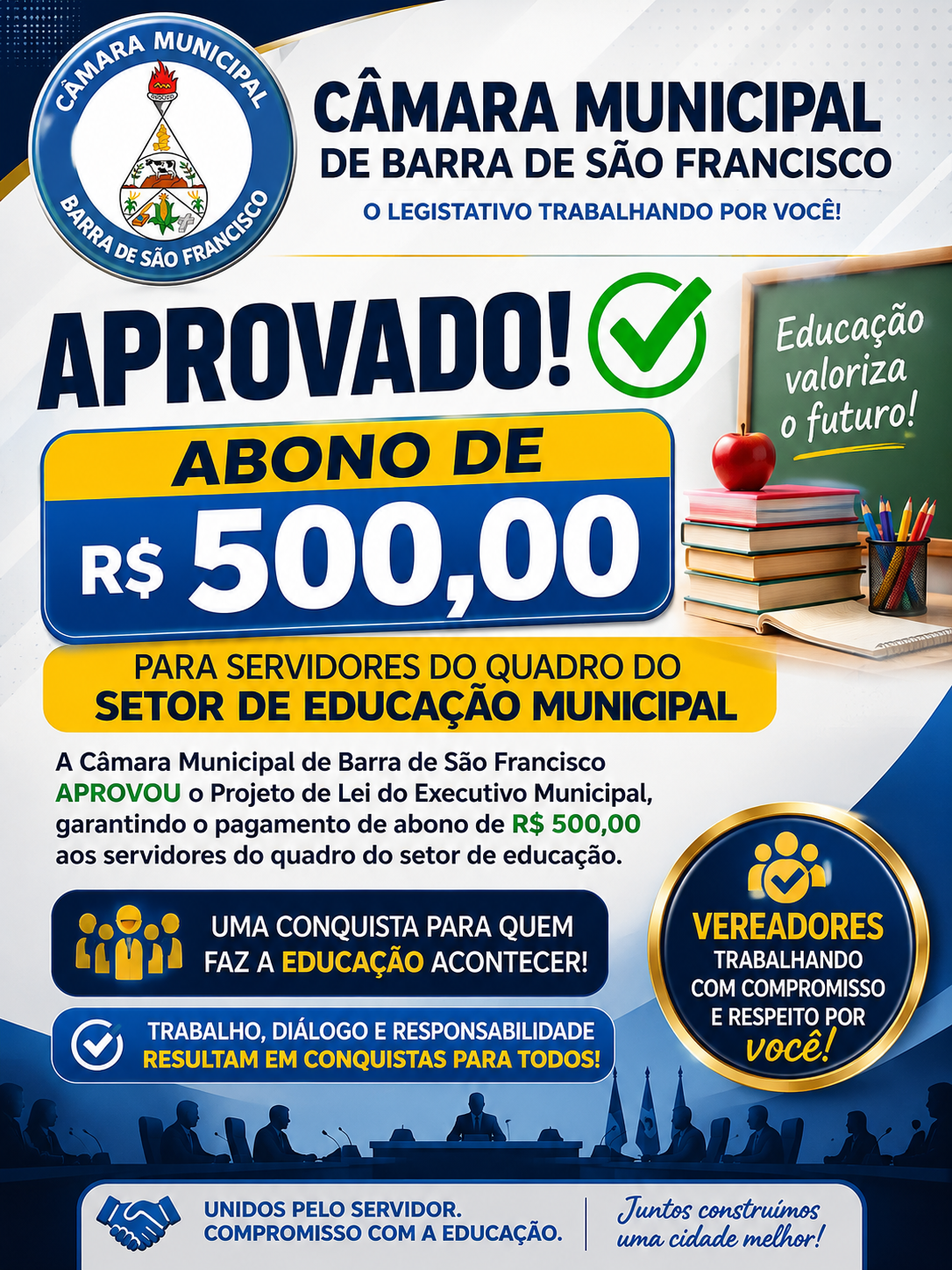 Câmara aprovou projeto que vai conceder já em julho R$500,00 de abono para servidores do setor educacional
