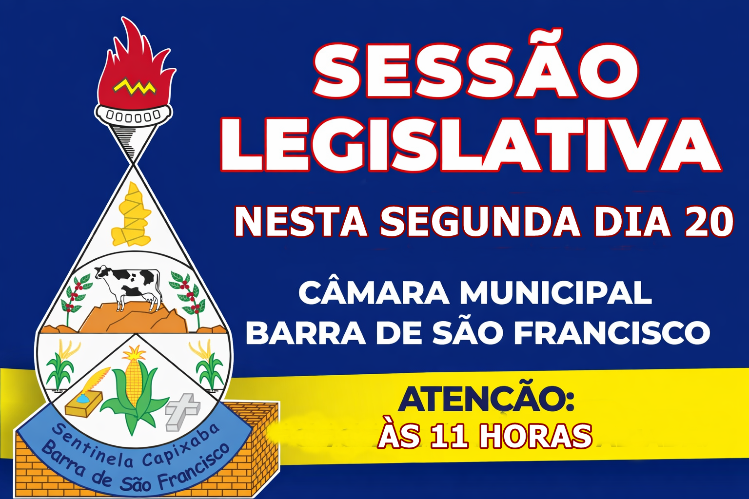 Sessão nesta segunda feira dia 20 será às 11 horas
