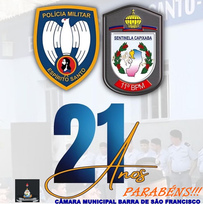 11º Batalhão da PM comemora o 21º aniversário de sua instituição