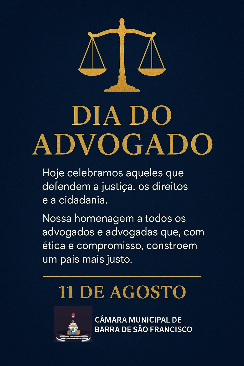  Homenagem ao Dia do Advogado – 11 de Agosto