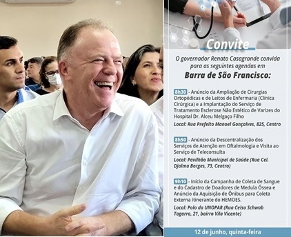 Governador Casagrande em Barra de São Francisco