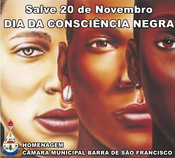  Dia Nacional da Consciência Negra