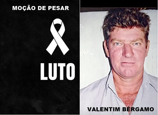 Moção de Pesar pelo falecimento de Valetim Bérgamo